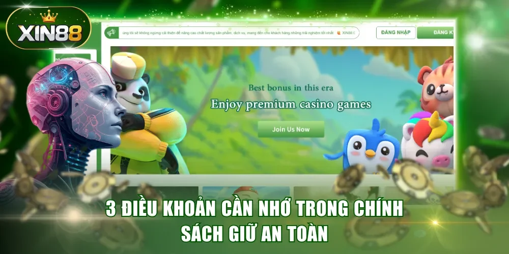 3 điều khoản cần nhớ trong chính sách giữ an toàn